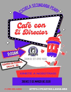 Únase a nosotros en nuestro Café con el Director de marzo de 2026. Please join us for our March 2026 Coffee with the Principal..